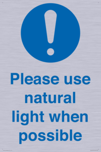Please use natural light when possible